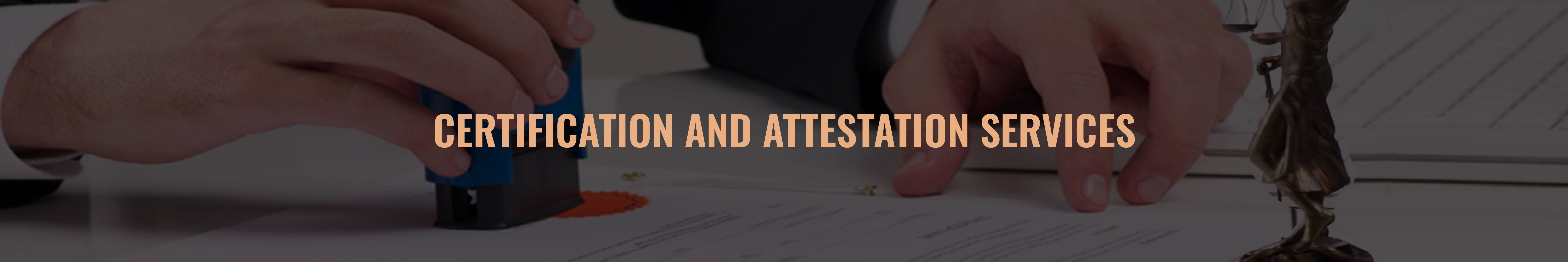 Certification and Attestation Services